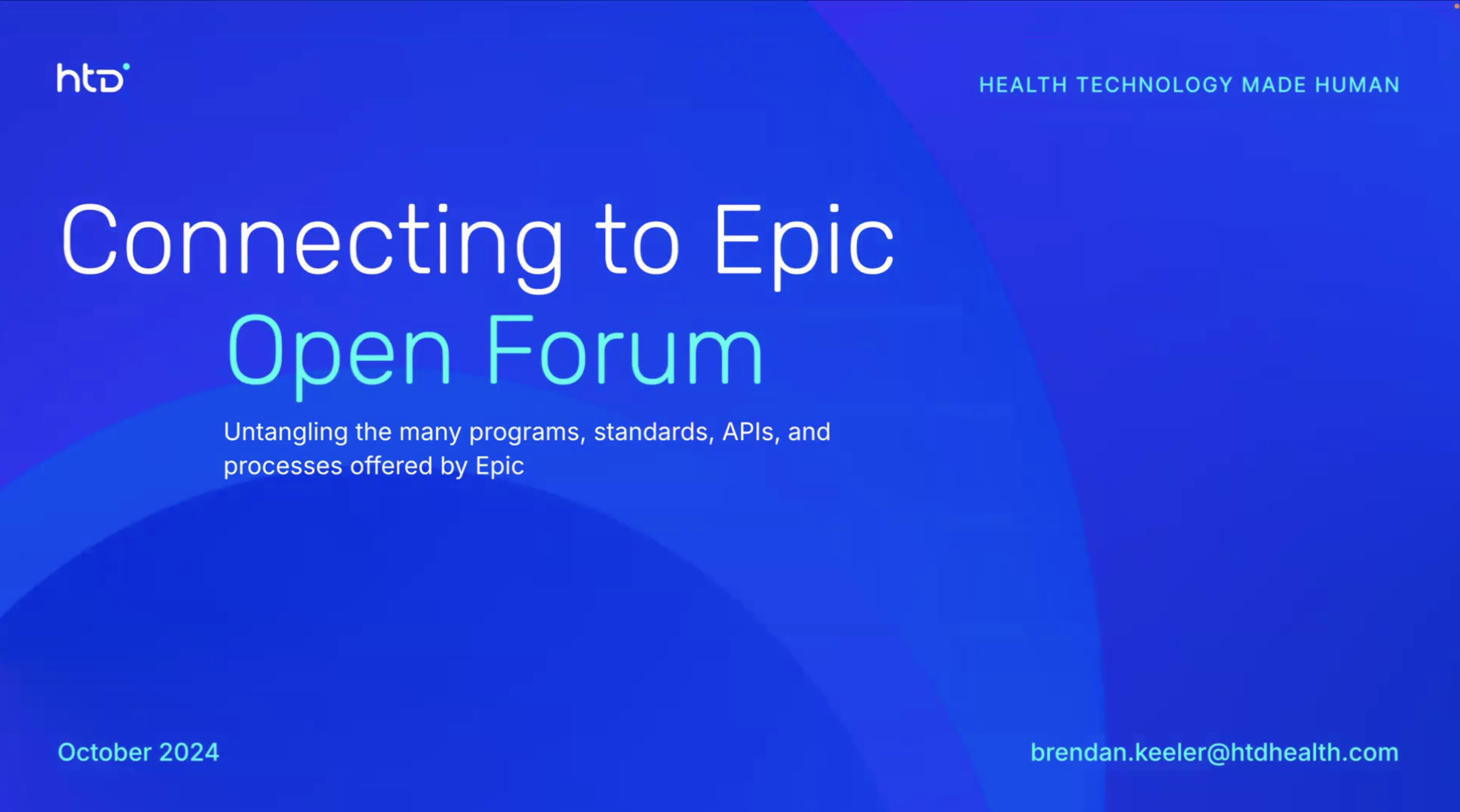 HTD's Open Forum: Connecting to Epic